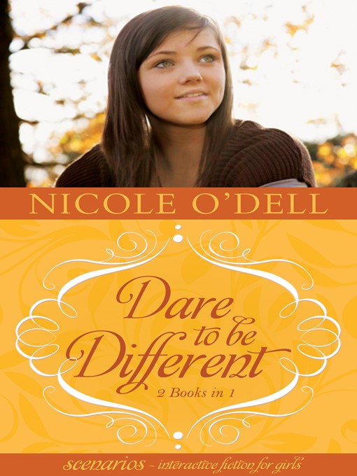 Title details for Dare to Be Different by Nicole O'Dell - Available